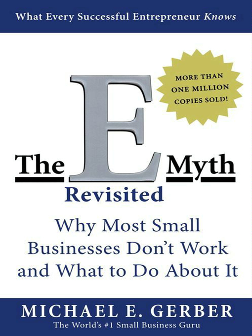 Title details for The E-Myth Revisited by Michael E. Gerber - Available